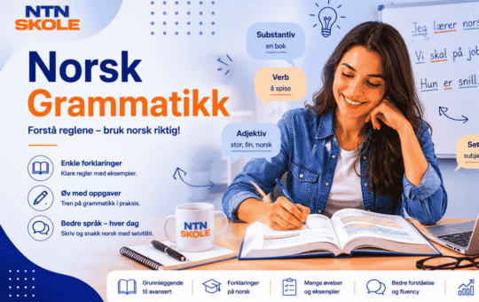 Norsk grammatikk fra A til Å – Komplett kurs for alle nivåer