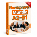 Norskprøven muntlig A2-B1 – Spørsmål og svar