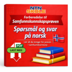 Forberedelse til Samfunnskunnskapsprøven – Spørsmål og svar på norsk