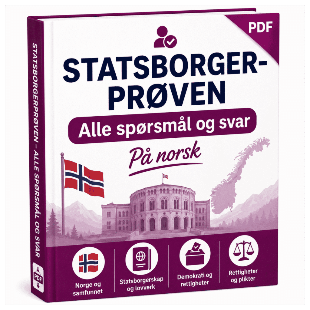 PDF med alle spørsmål og svar til statsborgerprøven på norsk om demokrati, rettigheter, plikter og samfunnet i Norge.