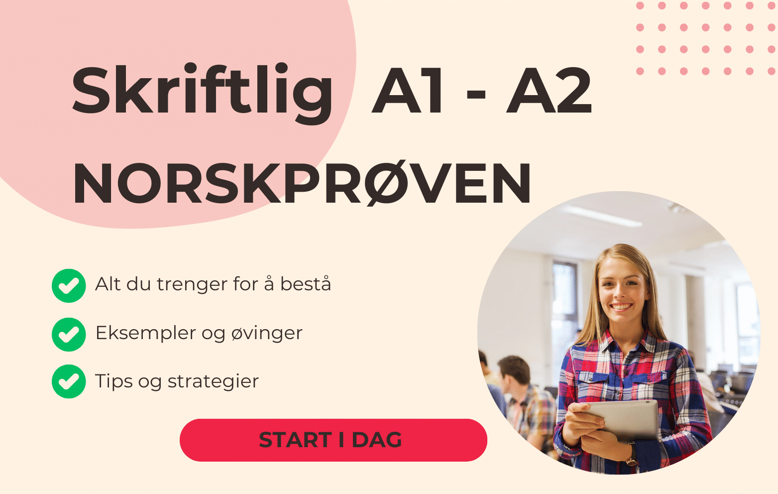 Forberedelse til Norskprøven skriftlig A1–A2 – kurs på NTN Skole