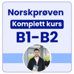 Norskprøven B1-B2 komplett forberedelse. Digitalt kurs med øvelser i lesing, lytting, skriving og muntlig norsk for nivå B1-B2.