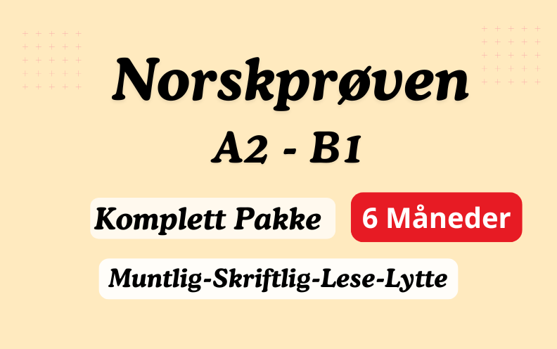 Norskprøven A2-B1 komplett forberedelse. Norskprøven A2–B1 kurs