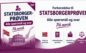 Forberedelse til Statsborgerprøven – Alle spørsmål og svar