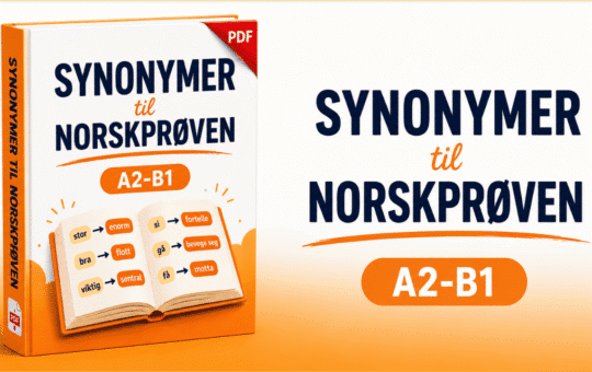 Digitalt kurs med synonymer til Norskprøven A2-B1 for bedre ordforråd, skriving og muntlig kommunikasjon.