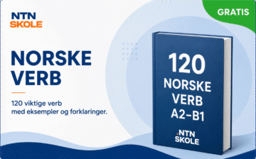 120 norske verb A2–B1 – Gratis PDF med eksempler
